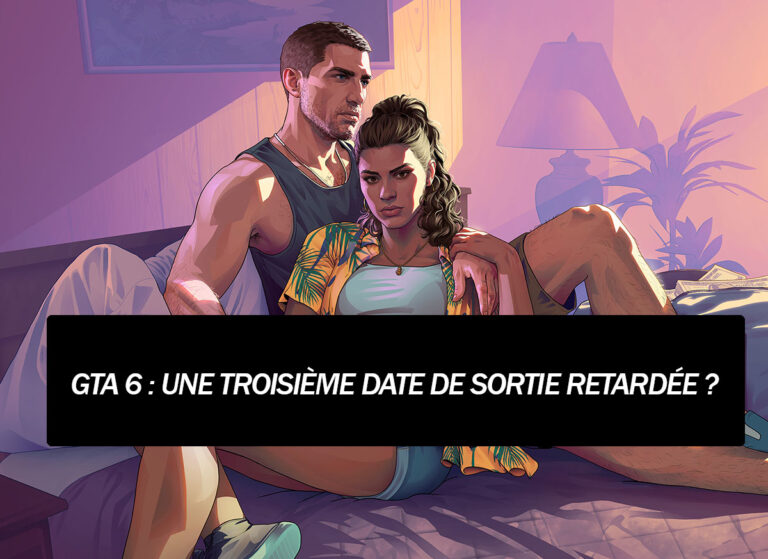 GTA 6 : une troisième date de sortie retardée ?